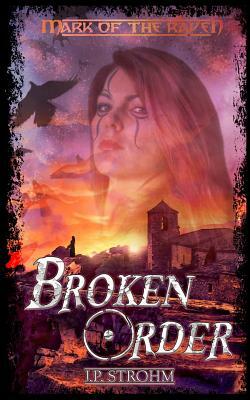 Broken Order by J. P. Strohm