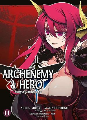 Archenemy & Hero 11 - Maoyuu Maou Yuusha by Akira Ishida, Mamare Touno