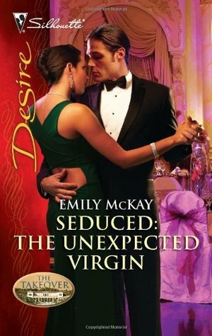 Seduced: The Unexpected Virgin by Emily McKay