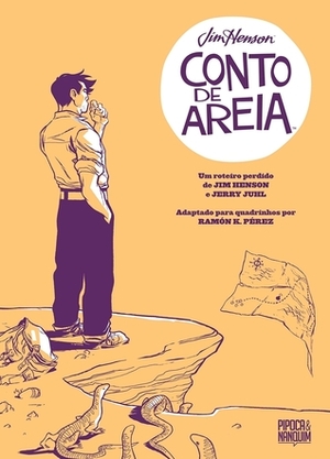 Conto de Areia by Jim Henson, Ramón Pérez, Marilia Toledo, Jerry Juhl