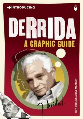 Introducing Derrida: A Graphic Guide by Jeff Collins
