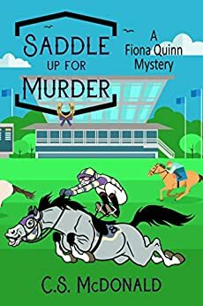 Saddle Up for Murder by C.S. McDonald
