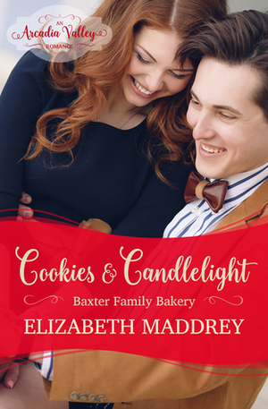 Cookies & Candlelight by Elizabeth Maddrey