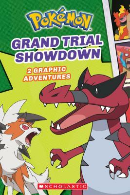 Pokémon: Grand Trial Showdown by Simcha Whitehill