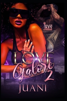 Love Galore 2: When They Ask About Us by Juani
