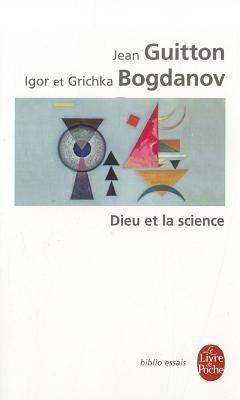 Dieu Et La Science by J. Bogdanov Guitton