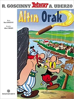 Asteriks: Altın Orak by René Goscinny
