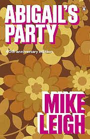 Abigail's Party by Mike Leigh