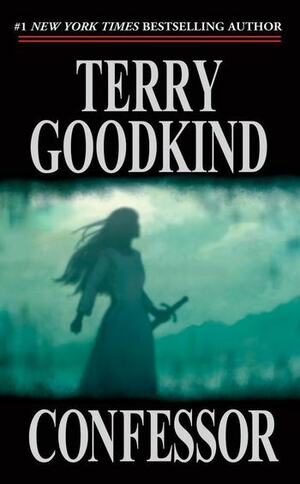 Confessor by Terry Goodkind