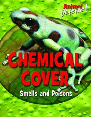 Chemical Cover: Smells and Poisons by Susan K. Mitchell, Emma Carlson Berne