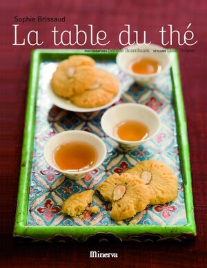 La Table Du Thé by Lissa Streeter, Sophie Brissaud, Isabelle Rozenbaum