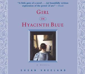 Girl in Hyacinth Blue by Susan Vreeland