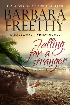 Falling for a Stranger by Barbara Freethy