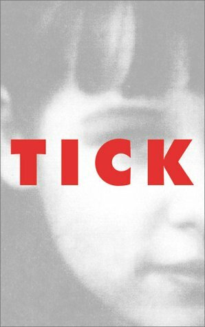 Tick by Peter Sotos