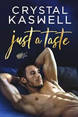 Just a Taste by Crystal Kaswell