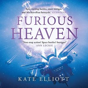 Furious Heaven  by Kate Elliott