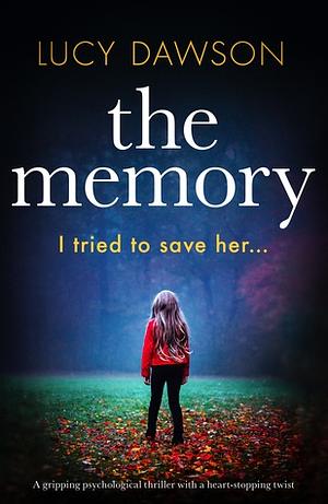 The Memory by Lucy Dawson