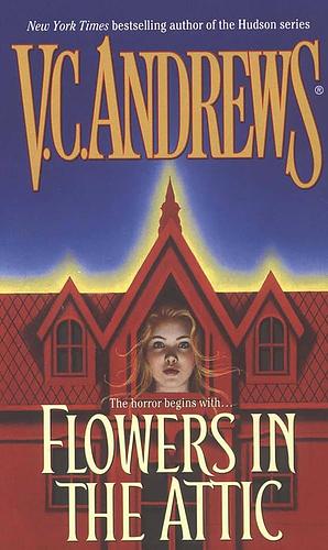 Flowers in the Attic by V.C. Andrews