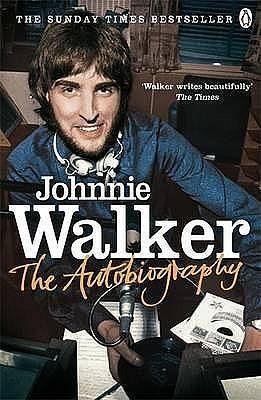 The Autobiography by Johnnie Walker, Johnnie Walker