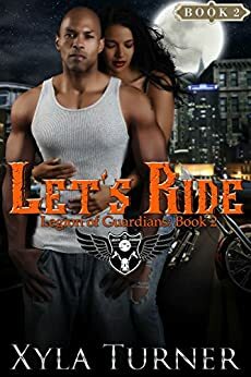 Let's Ride by Xyla Turner