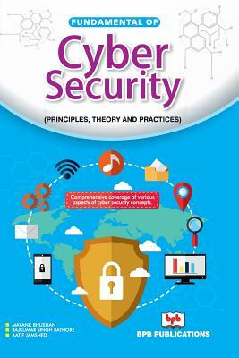 Fundamental of Cyber Security by Aatif Jamshed, Mayank Bhusan, Rajkumar S. Rathore