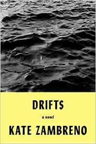 Drifts by Kate Zambreno