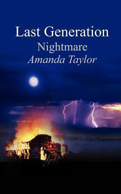 Last Generation: Nightmare by Amanda Taylor
