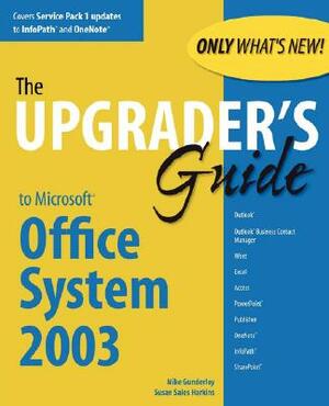 Upgrader's Guide to Microsoft Office System 2003 by Susan Harkins, Mike Gunderloy