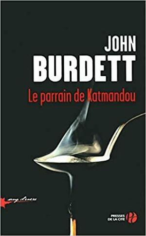 Le Parrain de Katmandou by Thierry Piélat, John Burdett