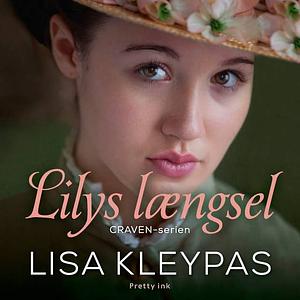Lilys længsel: Craven-serien 1 by Lisa Kleypas