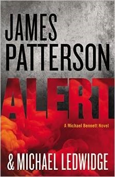 Alert by James Patterson, Michael Ledwidge