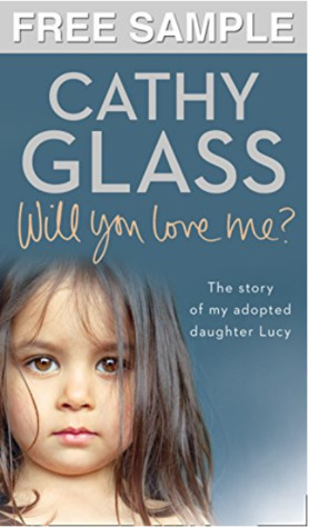 Will You Love Me?: Free Sampler: The story of my adopted daughter Lucy by Cathy Glass