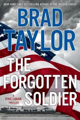 The Forgotten Soldier by Brad Taylor