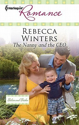 The Nanny and the CEO by Rebecca Winters