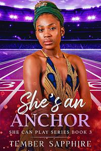 She's an Anchor by Tember Sapphire