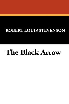 The Black Arrow by Robert Louis Stevenson