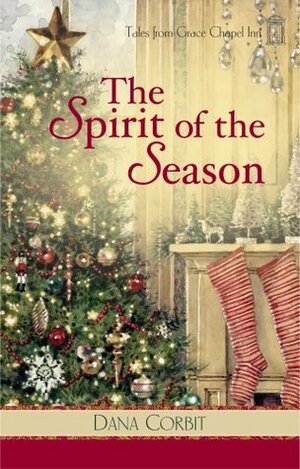 The Spirit of the Season by Dana Corbit