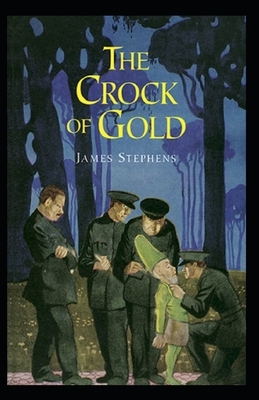 The Crock of Gold Annotated by James Stephens