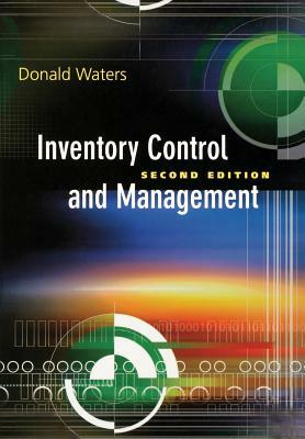Inventory Control and Management by Donald Waters