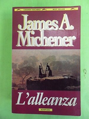 L'alleanza by James A. Michener