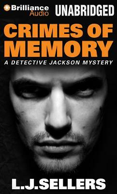 Crimes of Memory by L.J. Sellers