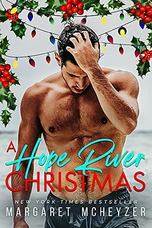 A Hope River Christmas by Margaret McHeyzer