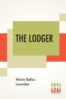 The Lodger by Marie Belloc Lowndes