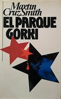 El Parque Gorki by Martin Cruz Smith