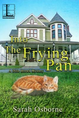 Into the Frying Pan by Sarah Osborne