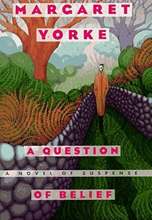 A Question of Belief by Margaret Yorke