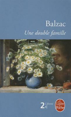 Une Double Famille by Honoré de Balzac