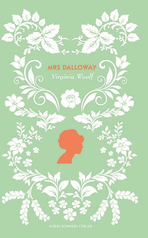 Mrs Dalloway by Virginia Woolf