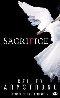 Sacrifice by Kelley Armstrong