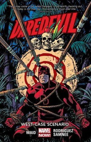 Daredevil, Volume 2: West-Case Scenario by Mark Waid, Javier Rodriguez, Chris Samnee
